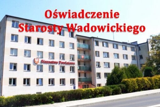 oświadczenie starosty dotyczyło artykułu prasowego na portalu wadowice24.pl