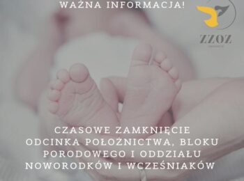 informacja ZZOZ w Wadowicach o zamknięciu jednego z oddziałów (czasowo)