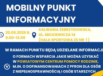 DYŻUR MOBILNEGO PUNKTU INFORMACYJNEGO W KALWARII ZEBRZYDOWSKIEJ